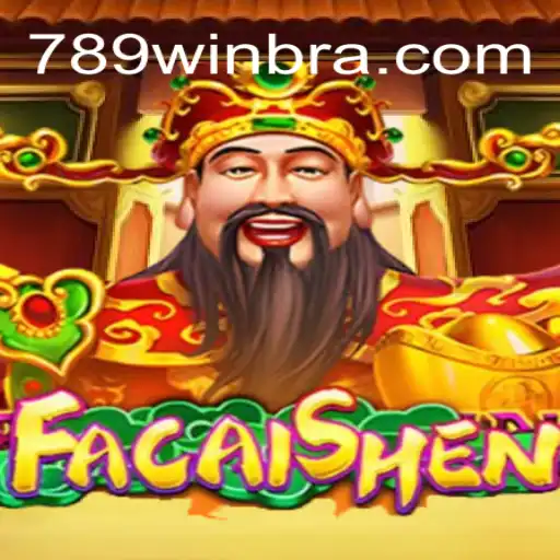 FaCaiShen: A Look into the Popular Online Slot Game on 789Win Platform Brasil