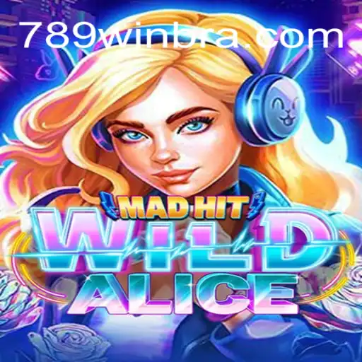 MadHitWildAlice: Unraveling the Mysteries of the 789Win Platform - Online Slots Brasil #1