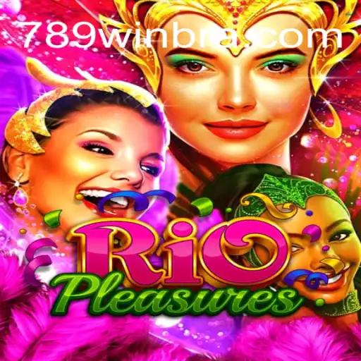 Discover the Allure of RioPleasures: Your Gateway to the 789Win Platform